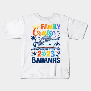Bahamas Cruise 2023 Family Friends Group Vacation Matching Kids T-Shirt